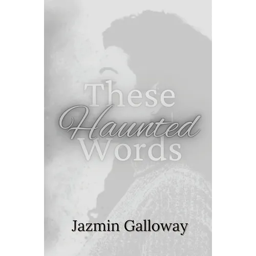 These Haunted Words