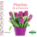Plantas de Primavera (Spring Plants)