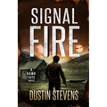 Signal Fire: A Hawk Tate Novel