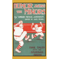 Humor Among the Minors: True Tales from the Baseball Brush