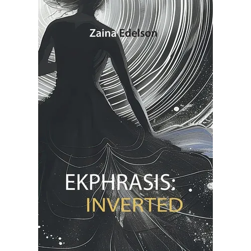 Ekphrasis: Inverted
