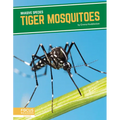 Tiger Mosquitoes