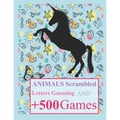 Animals Scrambled Letters Guessing and +500 Games: Fun Activities Animals Guessing Game - For Kids 6-10 Years Old - Tic Tac Toe, Hangman and More