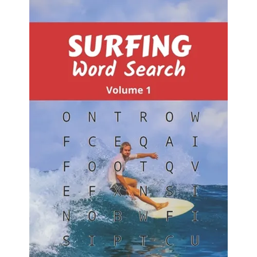 Surfing Word Search (Volume 1): Large Print Puzzle Book with Solutions for Adult and Teenage Surfers
