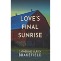 Love's Final Sunrise