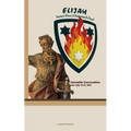 Elijah: Inner Fire Outward Zeal: 2019 Lay Carmelite Convocation