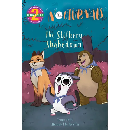 The Slithery Shakedown: The Nocturnals Grow & Read Early Reader, Level 2