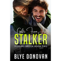 Gifts from a Stalker: Rolling Brook Book Two