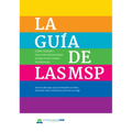 La Guia de Las Msp: Como Disenar Y Facilitar Asociaciones de Multiples Partes Interesadas
