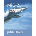 MiG-25 FOXBAT