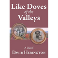 Like Doves of the Valleys
