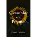 Sustainability for the Forgotten