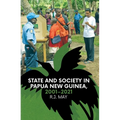 State and Society in Papua New Guinea, 2001-2021