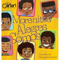 Morenitos Alegres Somos