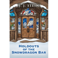 Holdouts of the Snowdragon Bar