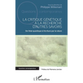 La critique génétique à la recherche d'autres savoirs: De l'état quantique à l'écriture par la rature