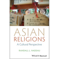 Asian Religions: A Cultural Perspective