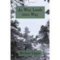 As Way Leads onto Way