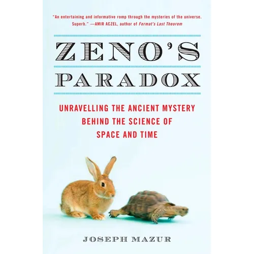 Zeno's Paradox: Unraveling the Ancient Mystery Behind the Science of Space and Time