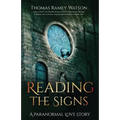 Reading the Signs: A Paranormal Love Story