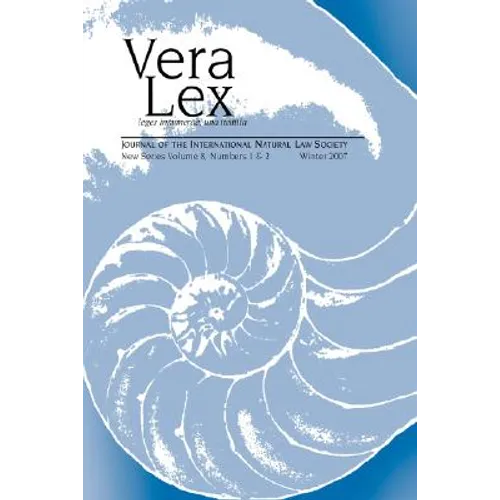 Vera Lex Vol 8: Journal of the International Natural Law Society
