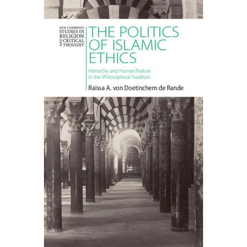 The Politics of Islamic Ethics