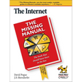 The Internet: The Missing Manual