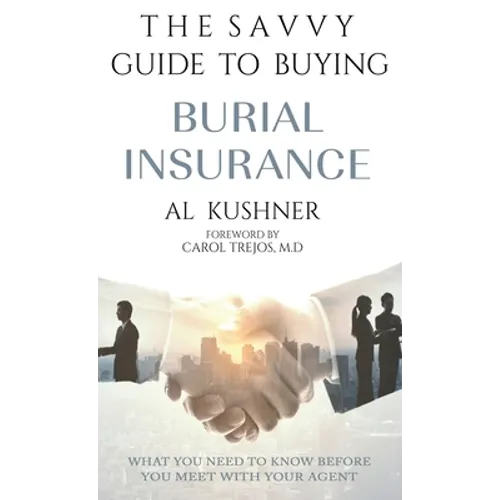 The Savvy Guide to Buying Burial Insurance