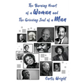 The Burning Heart of a Woman and The Grieving Soul of a Man: A Collection of Poems (an anthology)