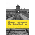 Memorias y confesiones de Albert Speer y Rudolf Hess