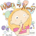 What's my name? DELANEY