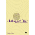 A Labyrinth Year: Walking the Seasons of the Church