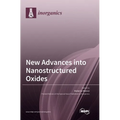 New Advances into Nanostructured Oxides