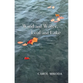 Wind and Water, Leaf and Lake
