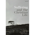 Suffering and the Christian Life