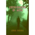 Consequences of Being