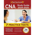 CNA Study Guide 2024-2025: 7 Practice Tests and CNA Book for Exam Prep [7th Edition]