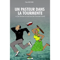 Un Pasteur Dans La Tourmente: Les femmes ne sont pas des Hommes à part