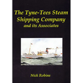 The Tyne-Tees Steam Shipping Company and Its Associates