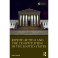 Reproduction and the Constitution in the United States