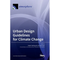 Urban Design Guidelines for Climate Change