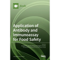 Application of Antibody and Immunoassay for Food Safety