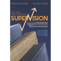 The New Frontiers of Supervision: The history of the banking supervision model evolution in the Central Bank of Brazil and its importance for the asse