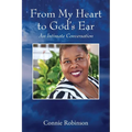 From My Heart to God's Ear: An Intimate Conversation