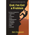 God, I've Got a Problem