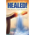 Healed!: God's Promise & Simple Instructions
