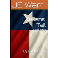 Texans' Tall Tales: By a Tall Texan