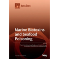 Marine Biotoxins and Seafood Poisoning