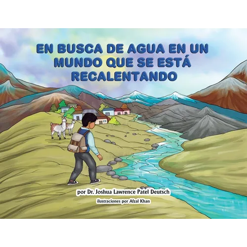 En busca de agua en un mundo que se está recalentando