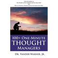 100+ One-Minute Thought Managers